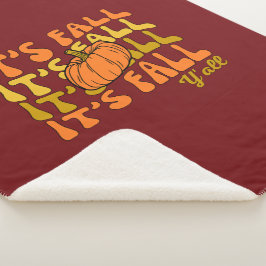 Es ist Herbst Y'all Happy Thanksgiving Sherpadecke