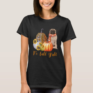 Es ist Herbst Y'all Mops Dog Leopard Pumpkin Fall T-Shirt