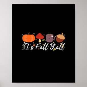 Es ist Herbst Y'all Niedlicher Kaffeepumpukkin Her Poster