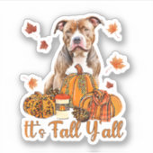 Es ist Herbst Y'all Pitbull Dog Fall Scarf Herbstp Aufkleber (Vorderseite)
