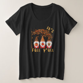 Es ist Herbst Y'all Pumpkin Gnome Autumn Tree Große Größe T-Shirt
