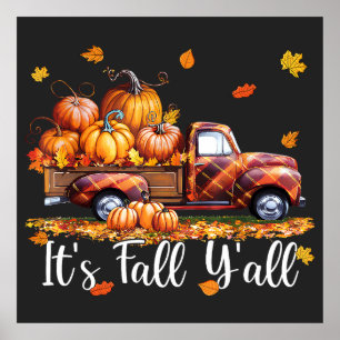 Es ist Herbst Y'all Pumpkin Truck Autumn Tree Fall Poster