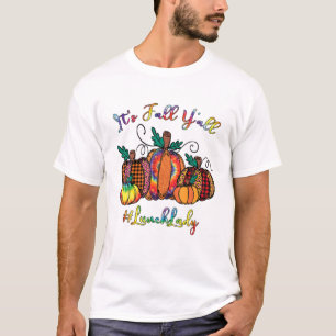 Es ist Herbst Y'all Pumpkins Lunch Lady Gefärbte K T-Shirt