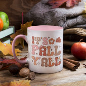 Es ist Herbst Y'all Sommer Vibe Pink Blütenherbst Tasse