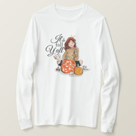 Es ist Herbst Y'all T - Shirt