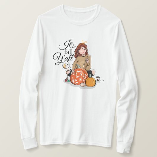 Es ist Herbst Y'all T - Shirt (Design vorne)