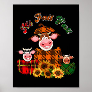 Es ist Herbst Y'alle Erntedank Kühe im Herbst Pu Poster