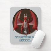Es ist hinter mir mousepad (Mit Mouse)