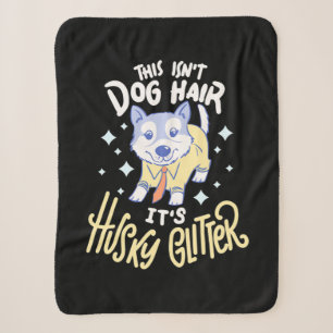 Es ist Husky Glitter Sherpadecke