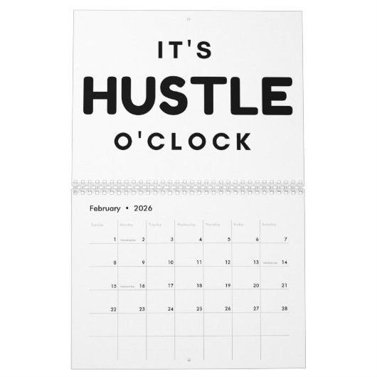 ES IST HUSTLE O'CLOCK CALENDAR KALENDER (Feb 2026)