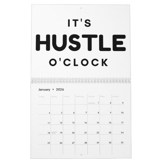 ES IST HUSTLE O'CLOCK CALENDAR KALENDER (Jan 2026)