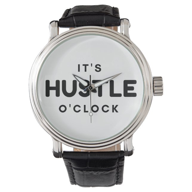 ES IST HUSTLE O'CLOCK WATCH ARMBANDUHR (Vorderseite)
