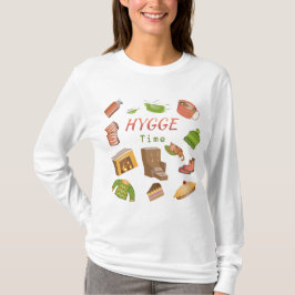 Es ist Hygge Time! T-Shirt