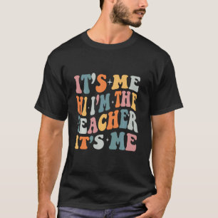 Es ist Ich Hi Ich bin der Lehrer Es ist Ich Gro T-Shirt