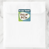 Es ist Ihr "Doody! " Quadratischer Aufkleber (Tasche)