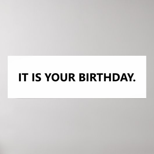 Es ist Ihr Geburtsbürobanner Poster (Vorne)