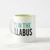 Es ist im Lehrer-Spaß des Syllabus-| Zweifarbige Tasse (Vorderseite Links)