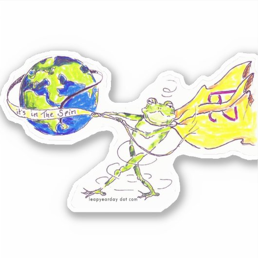 ES IST IM SPIN - LEAP JAHR AUFKLEBER (Vorderseite)