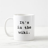 Es ist im wiki., It'sin thewiki. Kaffeetasse (Links)