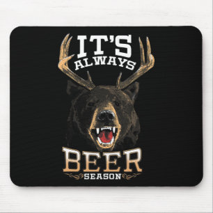 Es ist immer Biersaison Bären Hirsch Bier Funny Hu Mousepad