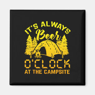 Es ist immer ein Geschenk für die Uhr Funny Campin Magnet