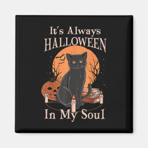Es ist immer Halloween in meinem Soul Pumpkin Cat Magnet