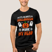 ES IST IMMER HALLOWEWEIN MEINEM KOPF Tri-Blend SHIRT (Vorderseite)
