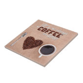 Es ist immer Kaffee-Zeit Fliese (Seite)