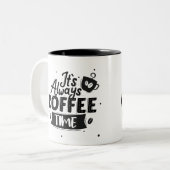 ES IST IMMER KAFFEESZEIT ZWEIFARBIGE TASSE (Vorderseite Links)