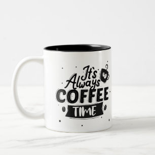 ES IST IMMER KAFFEESZEIT ZWEIFARBIGE TASSE