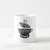 Es ist immer Kaffeezeit Kaffeetasse (Mittel)