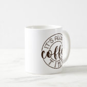 Es ist immer Kaffeezeit Kaffeetasse (VorderseiteRechts)