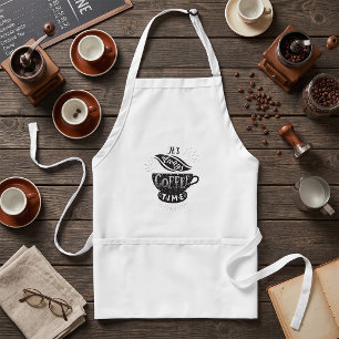 Es ist immer Kaffeezeit Schürze