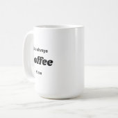 Es ist immer Kaffeezeit Tasse (Vorderseite Links)