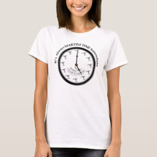 ES IST IMMER MARTINI ZEIT IRGENDWO T - SHIRT