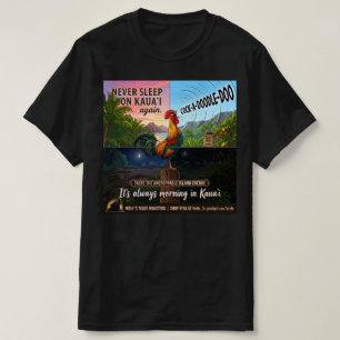 Es ist immer Morgen auf Kaua'i T-Shirt