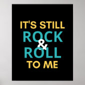 Es ist immer noch rock und rollt zu mir poster (Vorne)