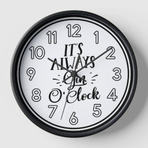 Es ist immer O'Clock Wall Clock - Spaß Bar Uhr