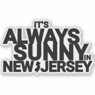 ES IST IMMER SONNIG IN NEW JERSEY AUFKLEBER