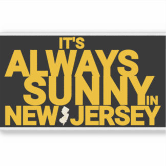 ES IST IMMER SONNIG IN NEW JERSEY AUFKLEBER