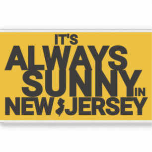 ES IST IMMER SONNIG IN NEW JERSEY AUFKLEBER