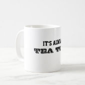 Es ist immer Tasse der Teezeit (Vorderseite Links)