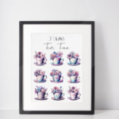 Es ist immer Teestunde Poster