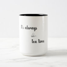 Es ist immer Teezeit-Tee-Tasse mit Grafik
