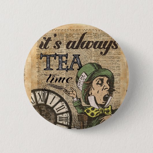 "Es ist immer Teezeit" wütende Button (Vorderseite)