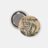 "Es ist immer Teezeit" wütende Magnet (Vorderseite/Rückseite)