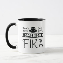 Es ist immer Zeit für die schwedische Fika-Tasse Tasse