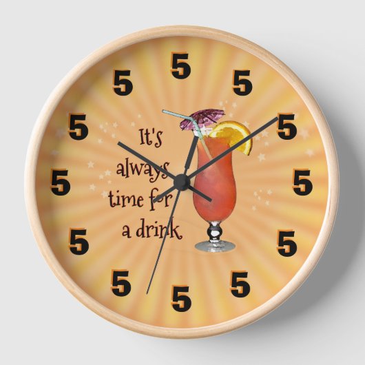 Es ist immer Zeit für einen Drink ;-) Wall Clock Uhr (Vorderseite)