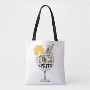 Es ist immer Zeit für einen Spritz Tasche