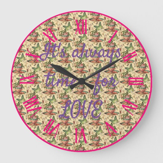 Es ist immer Zeit für Liebe Große Wanduhr (Vorderseite)